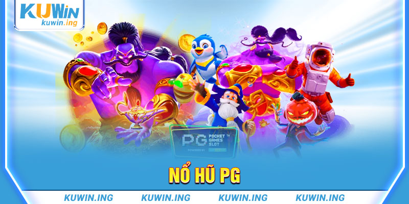 nổ hũ pg