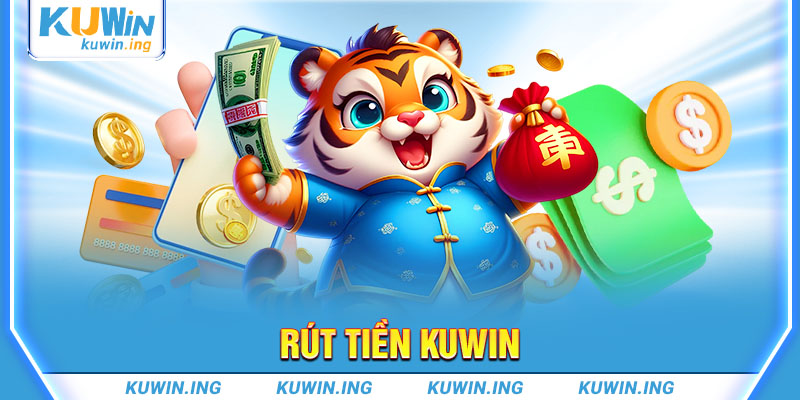 rút tiền Kuwin