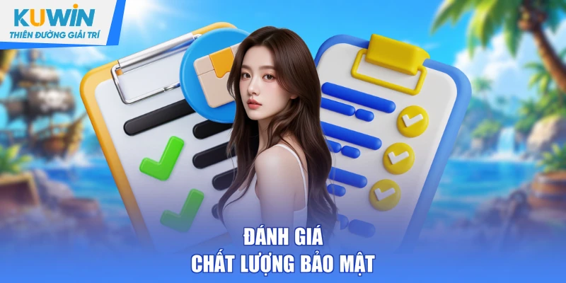 Đánh giá chất lượng bảo mật