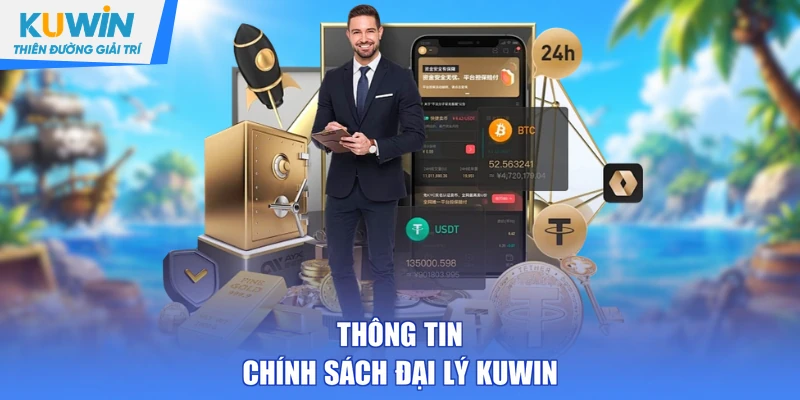 Thông tin chính sách đại lý KUWIN